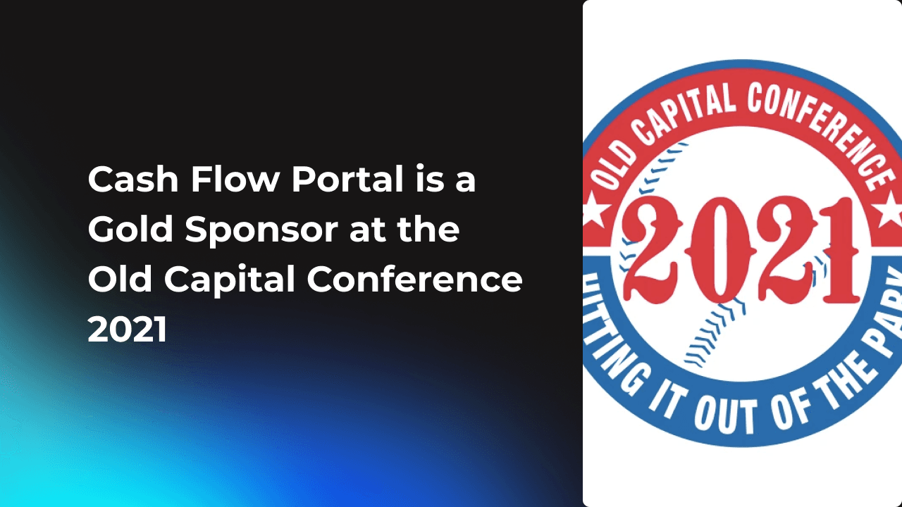 Cash Flow Portal is a Gold Sponsor at the Old Capital Conference 2021