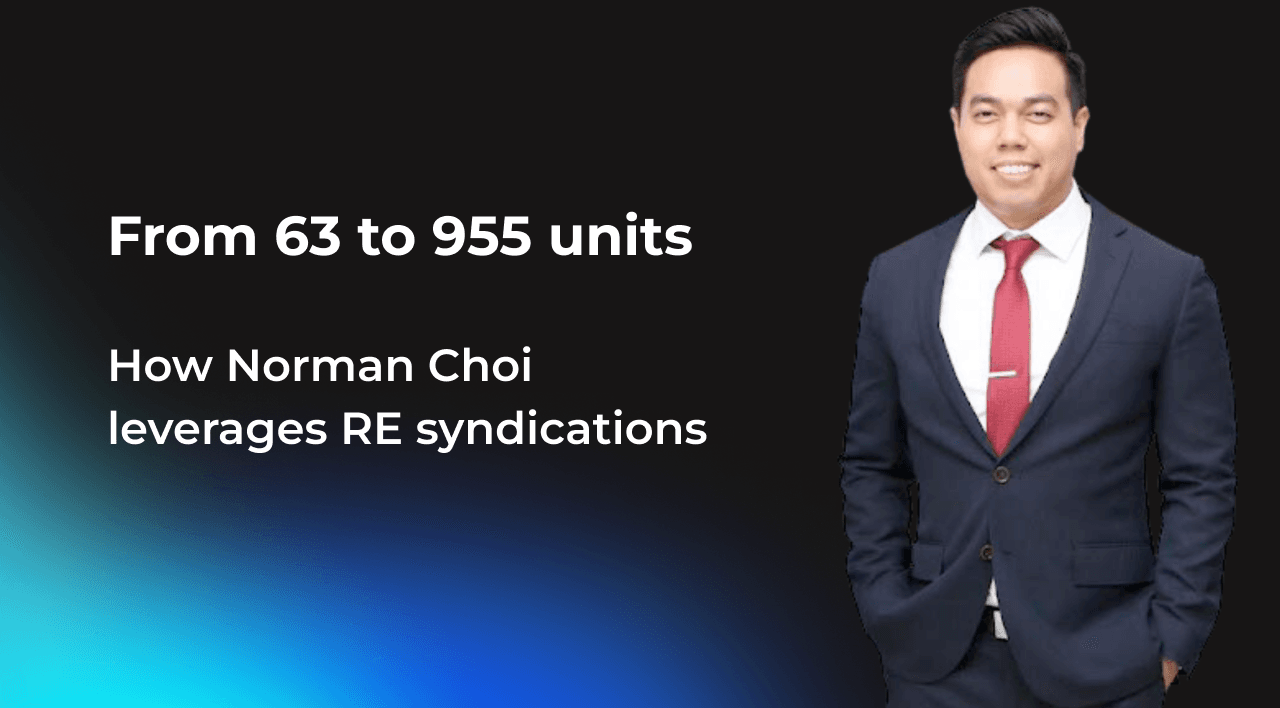 Norman Choi Leverages RE Syndication