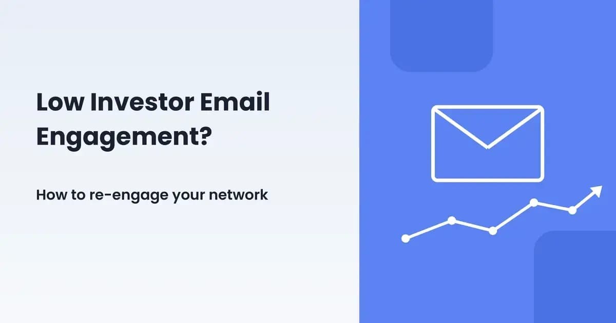 Investor Email Engagement: How to Re-Engage Your Network